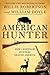 American Hunter: How Legendary Hunters Shaped America