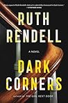 Dark Corners by Ruth Rendell