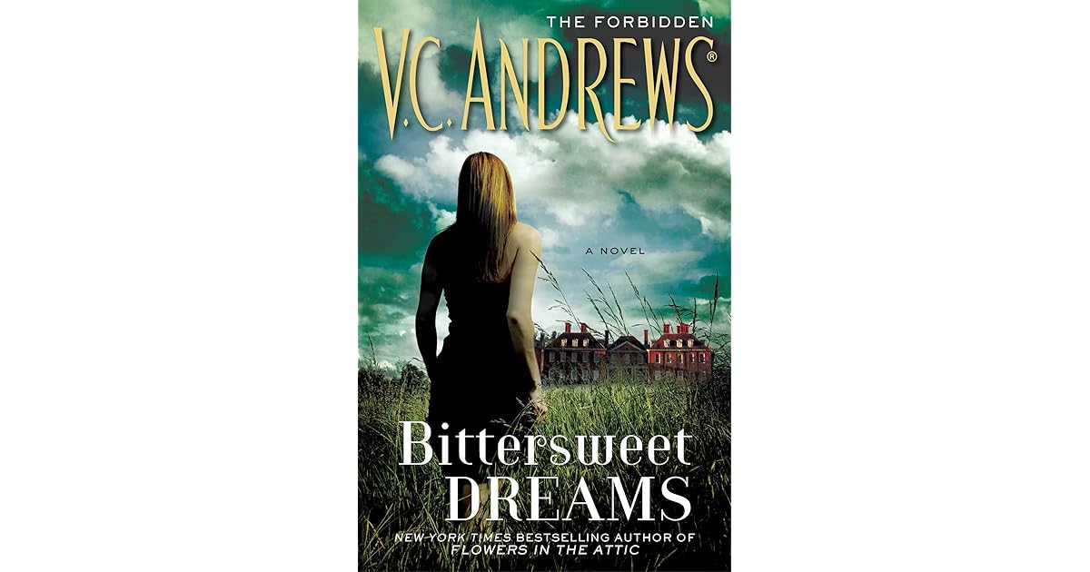 Bittersweet Dreams by V.C. Andrews