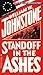Standoff in the Ashes by William W. Johnstone