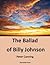 The Ballad of Billy Johnson by Peter Canning