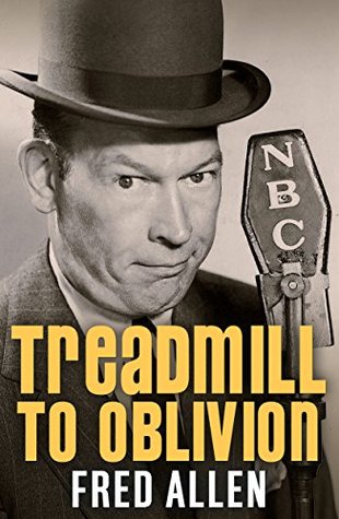 Treadmill to Oblivion: My Days in Radio (Kindle Edition)