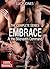 Embrace - At the Billionaire’s Command - The Complete Series