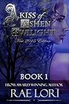 A Kiss of Ashen T...