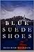Blue Suede Shoes
