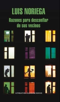 Razones para desconfiar de sus vecinos (Paperback)