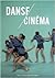 DANSE / CINÉMA