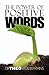 The Power of Positive Words by Theo Wolmarans