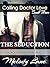 The Seduction (Calling Dr. ...