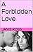 A Forbidden Love by Janis Ross