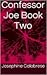 Confessor Joe Book Two (Boo...