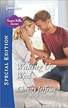 Waking Up Wed by Christy Jeffries