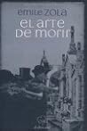El arte de morir by Émile Zola