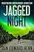 Jagged Night