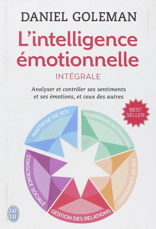 L'intelligence émotionnelle: Intégrale