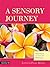 A Sensory Journey: Meditati...