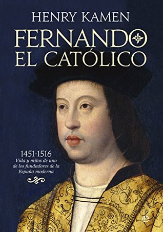 Fernando el Católico (Historia) (Spanish Edition)
