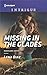 Missing in the Glades (Marshland Justice #1)