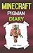 Minecraft Pigman: Diary of a Minecraft Zombie Pigman (Minecraft Pigmen, Minecraft Pigman Diary, Minecraft Pigman Story, Minecraft Books, Minecraft Diaries, Minecraft Diary, Minecraft Book for Kids)