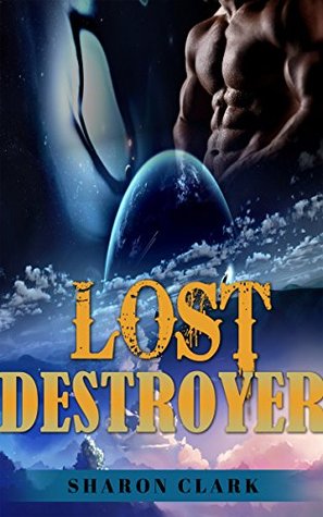 Lost Destroyer (Kindle Edition)