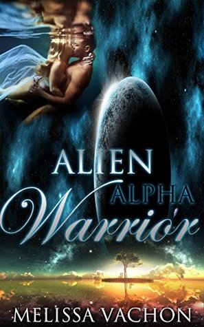 Alien Alpha Warrior (Kindle Edition)