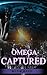 Omega Captured by Ruth Hall
