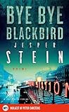 Bye bye blackbird by Jesper Stein