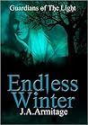 Endless Winter by J.A. Armitage