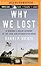 Why We Lost
