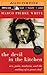 Devil in the Kitchen, The by Marco Pierre White