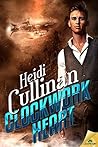 Clockwork Heart by Heidi Cullinan
