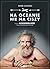 Na oceanie nie ma ciszy. Biografia Aleksandra Doby, który przepłynął kajakiem Atlantyk