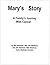 Mary's Story: A Family's Jo...