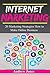 Internet Marketing: 20 Marketing Strategies How to Make Online Business