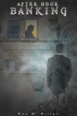 After-Hour Banking (Ghost Stories Chronicles #1)