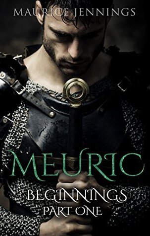 MEURIC: Beginnings: Part One (A Protectorate Series Novel Book 1)