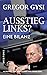 Ausstieg links?: Eine Bilanz