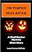 The Pumpkin Head Affair (A Shelf Barker Mystery Short Story Book 1)