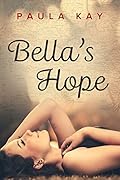 Bella’s Hope: A Map for Bella 1