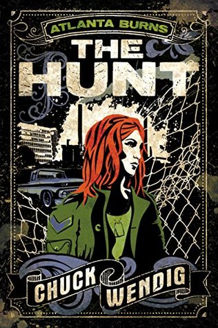 The Hunt (Atlanta Burns, #2)