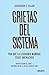 Grietas del sistema: Por qué la economía mundial sigue amenazada