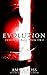 Evolution (Demon's Grail, #2)