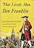 That Lively Man, Ben Franklin