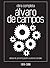 Obra Completa Álvaro de Campos by Fernando Pessoa