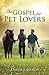 The Gospel for Pet Lovers