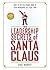The Leadership Secrets of Santa Claus by Eric Harvey