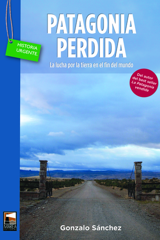 Patagonia perdida (Paperback)