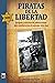 Piratas de la libertad