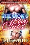 The Lion's Love Child