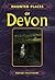 Haunted Places of Devon